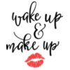 Wake up And Make Up SVG